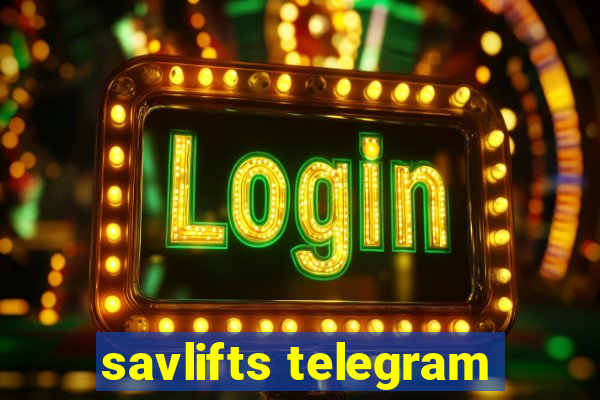 savlifts telegram